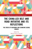 The China-led Belt and Road Initiative and its Reflections (eBook, ePUB)
