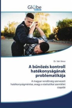 A b¿nözés kontroll hatékonyságának problematikája - Vince, Dr. Vári