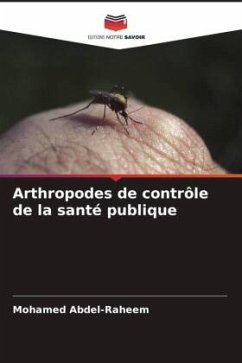 Arthropodes de contrôle de la santé publique - Abdel-Raheem, Mohamed