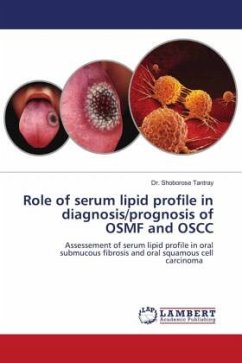 Role of serum lipid profile in diagnosis/prognosis of OSMF and OSCC - Tantray, Dr. Shoborose