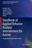 Handbook of Applied Behavior Analysis Interventions for Autism (eBook, PDF)
