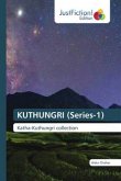 KUTHUNGRI (Series-1)