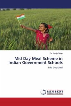 Mid Day Meal Scheme in Indian Government Schools