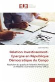 Relation Investissement-Epargne en République Démocratique du Congo