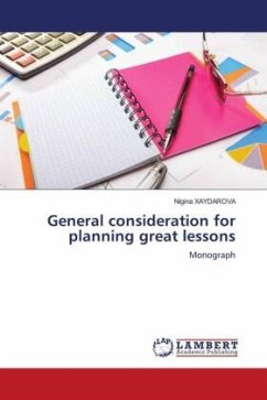 General consideration for planning great lessons - Xaydarova, Nigina