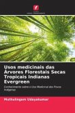 Usos medicinais das Árvores Florestais Secas Tropicais Indianas Evergreen