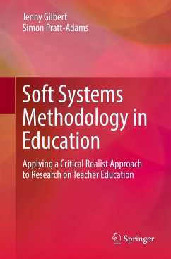 Soft Systems Methodology in Education (eBook, PDF) - Gilbert, Jenny; Pratt-Adams, Simon