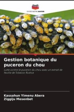 Gestion botanique du puceron du chou - Abera, Kassahun Yimenu;mesenbet, ziggiju