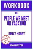 Workbook on People We Meet on Vacation by Emily Henry   Discussions Made Easy (eBook, ePUB)
