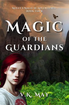 Magic of the Guardians (eBook, ePUB) - May, V.K.