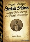 Sherlock Holmes and the Adventure of the Fourth Messenger (eBook, ePUB)