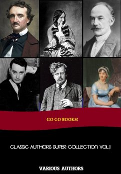 Classic Authors Super Collection 1 (eBook, ePUB) - Allan Poe, Edgar; Austen, Jane; Chesterton, G.K.; Eliot, George; Hardy, Thomas; Plato; Wolfe, Thomas