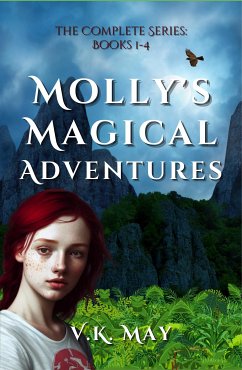 Molly's Magical Adventures (books 1-4) (eBook, ePUB) - May, V.K.