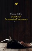 Marina F. Eutanasia di un amore (eBook, ePUB)