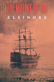 The Mutiny of the Elsinore (Annotated) (eBook, ePUB)
