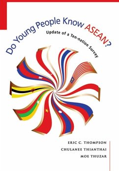Do Young People Know ASEAN? (eBook, PDF) - C. Thompson, Eric; Thianthai, Chulanee; Thuzar, Moe