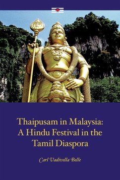 Thaipusam in Malaysia (eBook, PDF) - Vadivella Belle, Carl