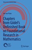 Chapters from Gödel&quote;s Unfinished Book on Foundational Research in Mathematics (eBook, PDF)