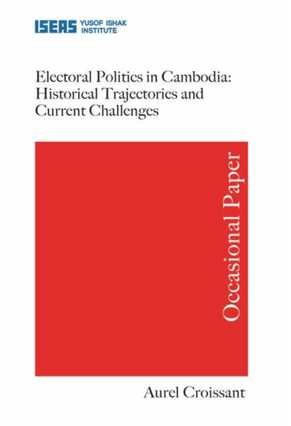 Electoral Politics in Cambodia (eBook, PDF) Electoral Politics in Cambodia (eBook, PDF)