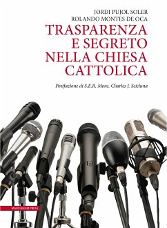 Trasparenza e segreto nella Chiesa cattolica (eBook, ePUB) - Pujol Soler, Jordi; de Oca Valero, Rolando Gibert Montes