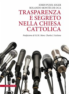 Trasparenza e segreto nella Chiesa cattolica (eBook, ePUB) - Gibert Montes de Oca Valero, Rolando; Pujol Soler, Jordi