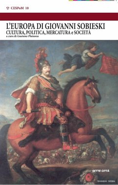 L'Europa di Giovanni Sobieski (eBook, ePUB) - a cura di Platania, Gaetano