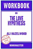 Workbook on The Love Hypothesis by Ali Hazelwood   Discussions Made Easy (eBook, ePUB)