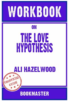 Workbook on The Love Hypothesis by Ali Hazelwood   Discussions Made Easy (eBook, ePUB) - BookMaster, BookMaster