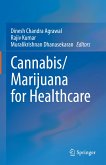Cannabis/Marijuana for Healthcare (eBook, PDF)