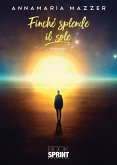 Finché splende il sole (eBook, ePUB)