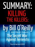 Summary: Killing the Killers by Bill O'Reilly (eBook, ePUB)