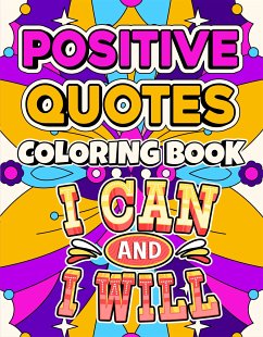 Positive Quotes Coloring Book (eBook, ePUB) - Little French, The