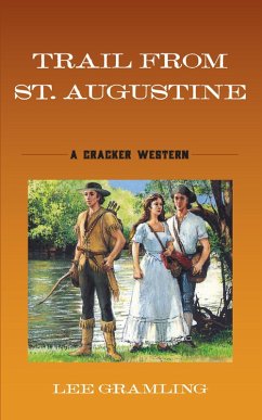 Trail from St. Augustine (eBook, ePUB) - Gramling, Lee