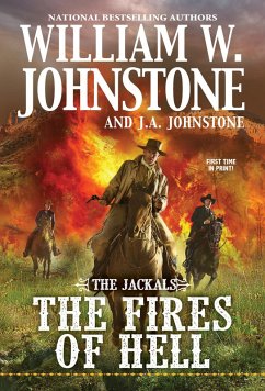 The Fires of Hell (eBook, ePUB) - Johnstone, William W.; Johnstone, J. A.