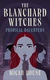 The Blanchard Witches (eBook, ePUB)