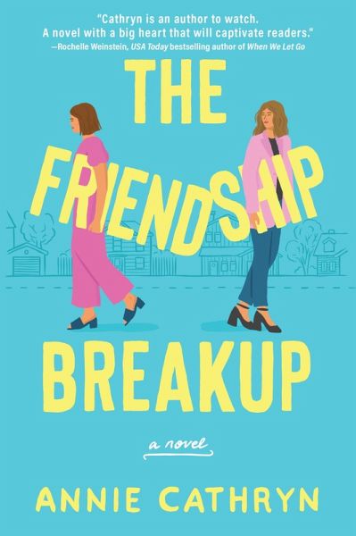 The Friendship Breakup (eBook, ePUB) The Friendship Breakup (eBook, ePUB)