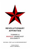 Revolutionary Affinities (eBook, ePUB)