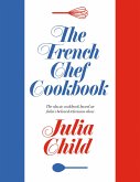 The French Chef Cookbook (eBook, ePUB)