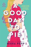 A Good Day to Pie (eBook, ePUB)