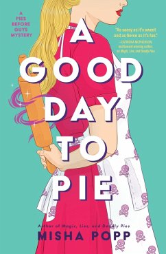 A Good Day to Pie (eBook, ePUB) - Popp, Misha