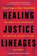 Healing Justice Lineages (eBook, ePUB) - Bild 1