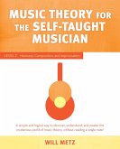 Music Theory for the Self-Taught Musician (eBook, ePUB) Music Theory for the Self-Taught Musician (eBook, ePUB)