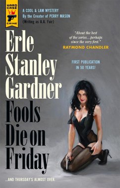 Fools Die On Friday (eBook, ePUB) - Gardner, Erle Stanley