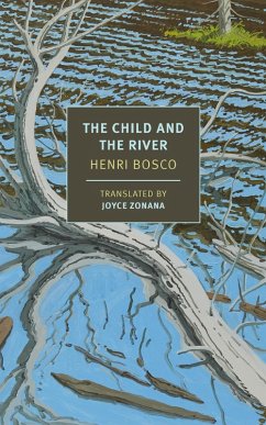 The Child and the River (eBook, ePUB) - Bosco, Henri