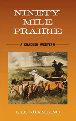 Ninety-Mile Prairie (eBook, ePUB) - Gramling, Lee