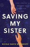 Saving My Sister (eBook, ePUB)