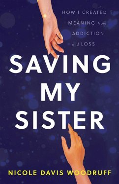 Saving My Sister (eBook, ePUB) - Woodruff, Nicole Davis