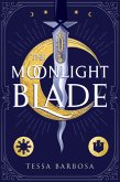 The Moonlight Blade (eBook, ePUB) The Moonlight Blade (eBook, ePUB)