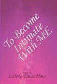 To Become Intimate With Me (eBook, ePUB)