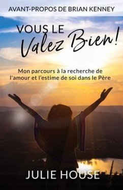 Vous le valez bien (eBook, ePUB) - House, Julie